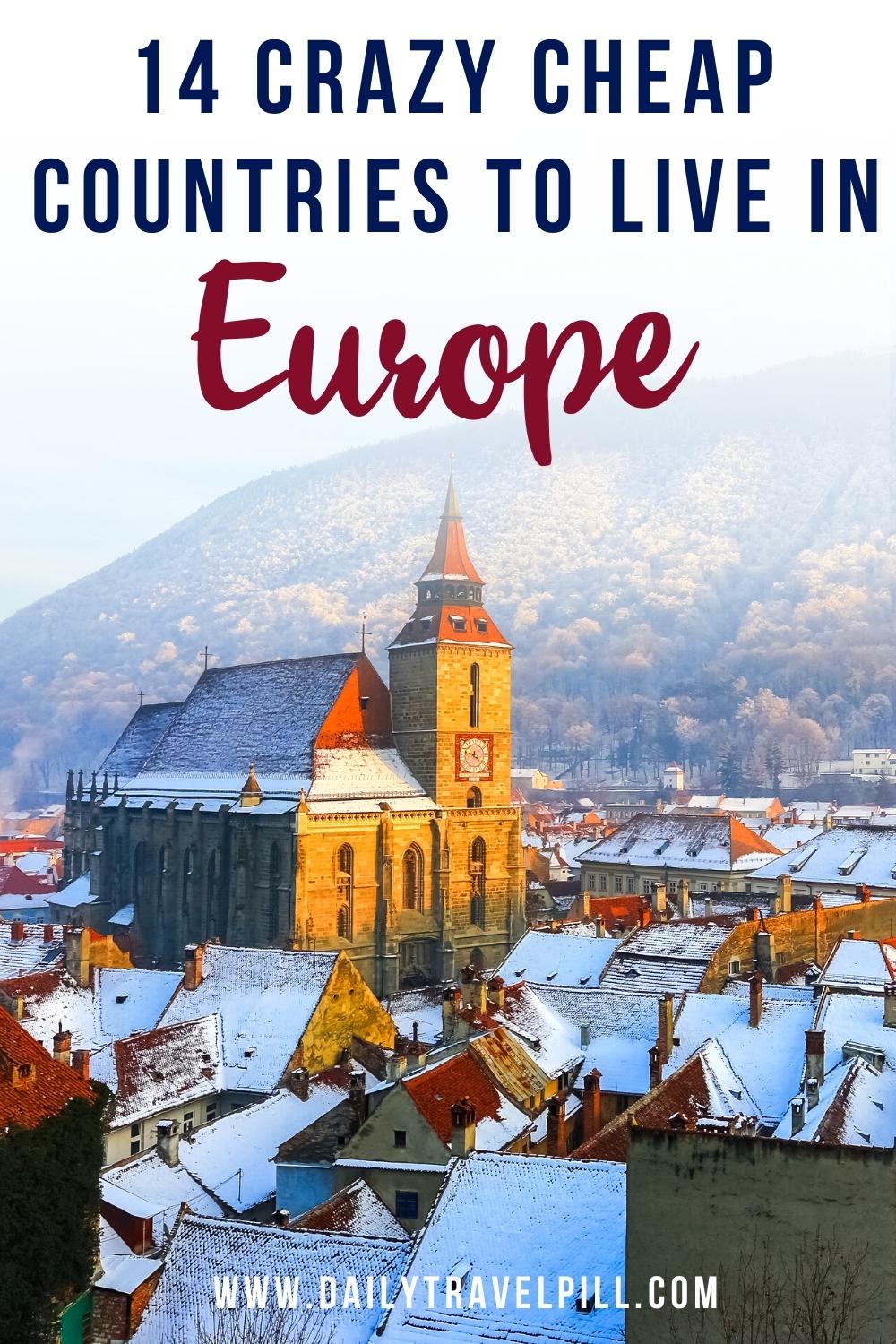 cheap countries to live in Europe, affordable countries to live in europe, cheapest countries in Europe for expats