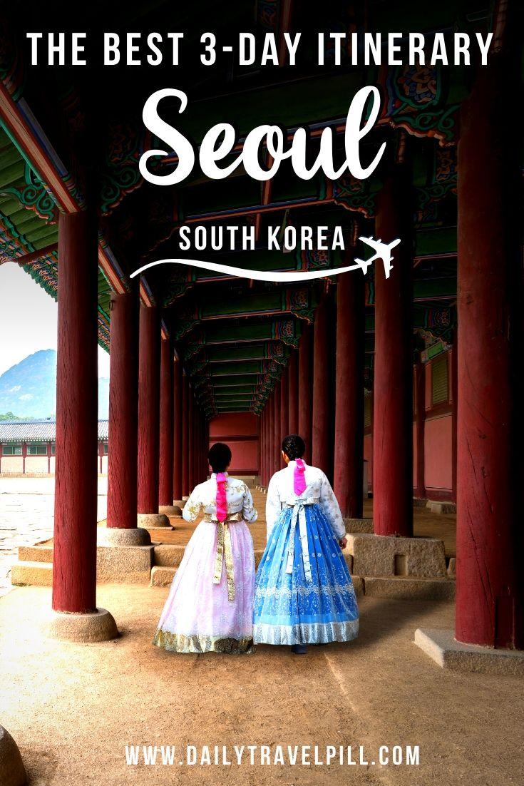 How to spend 3 days in Seoul