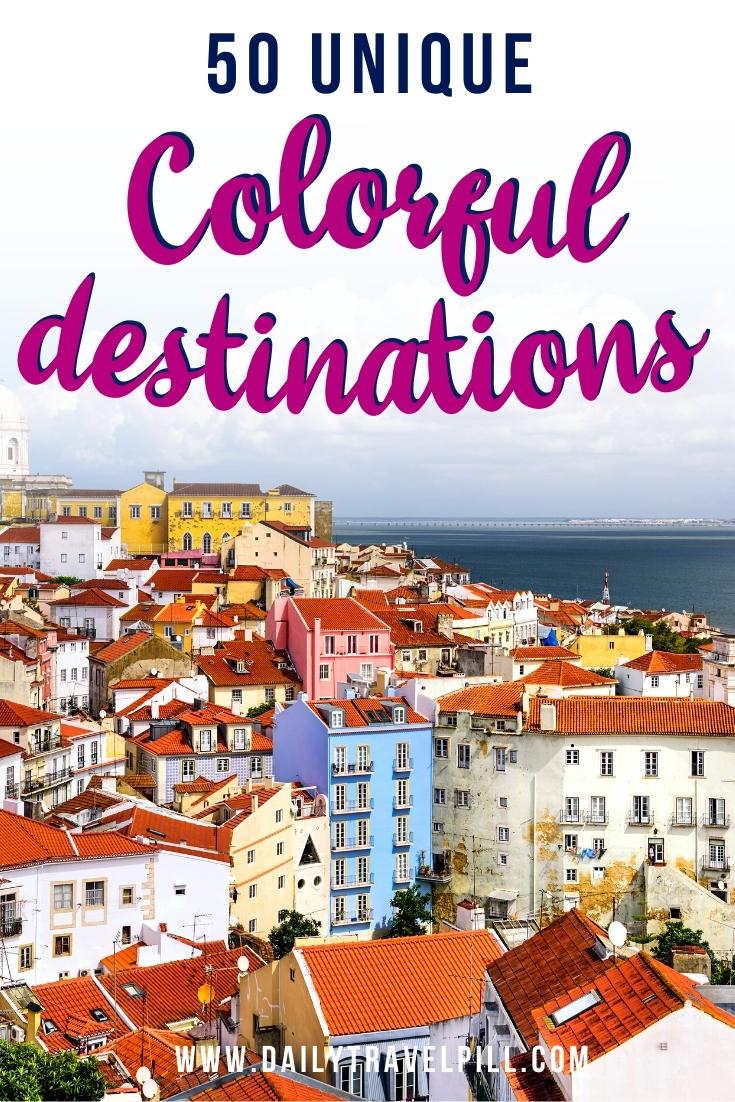 most colorful destinations in the world, vibrant cities, colorful cities, colorful earth, vibrant places around the world